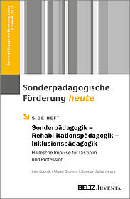 Sonderpädagogik – Rehabilitationspädagogik – Inklusionspädagogik