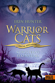 Warrior Cats - Special Adventure. Kurzsterns Bekenntnis