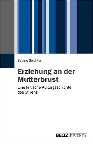 Erziehung an der Mutterbrust