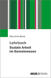 Lehrbuch Soziale Arbeit im Gemeinwesen