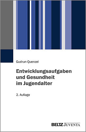 Entwicklungsaufgaben und Gesundheit im Jugendalter