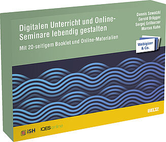 Digitalen Unterricht und Online-Seminare lebendig gestalten