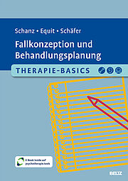 Therapie-Basics Fallkonzeption und Behandlungsplanung