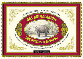 Das Animalarium von Professor Revillod