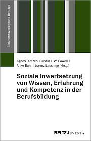 Soziale Inwertsetzung von Wissen, Erfahrung und Kompetenz in der Berufsbildung