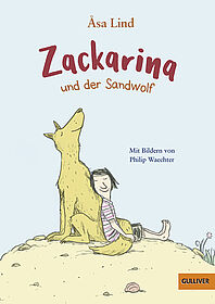 Zackarina und der Sandwolf