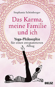 Das Karma, meine Familie und ich