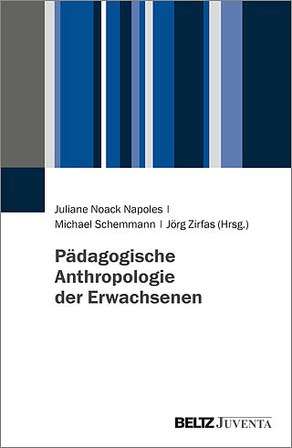 Pädagogische Anthropologie der Erwachsenen