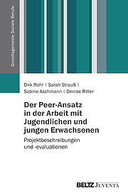 Der Peer-Ansatz in der Arbeit mit Jugendlichen und jungen Erwachsenen