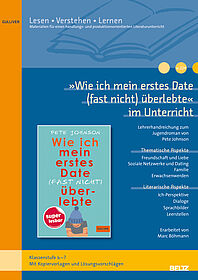 »Wie ich mein erstes Date (fast nicht) überlebte« im Unterricht