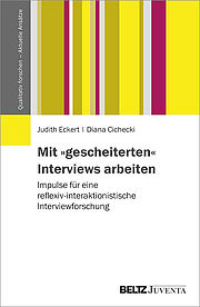 Mit »gescheiterten« Interviews arbeiten