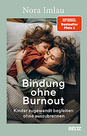 Bindung ohne Burnout