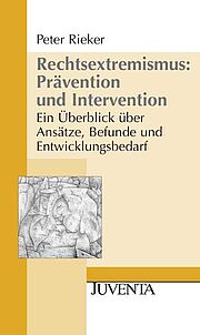 Rechtsextremismus: Prävention und Intervention