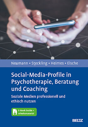 Social-Media-Profile in Psychotherapie, Beratung und Coaching