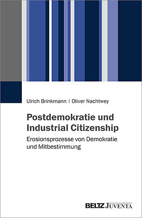 Postdemokratie und Industrial Citizenship