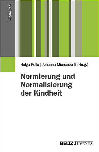 Normierung und Normalisierung der Kindheit