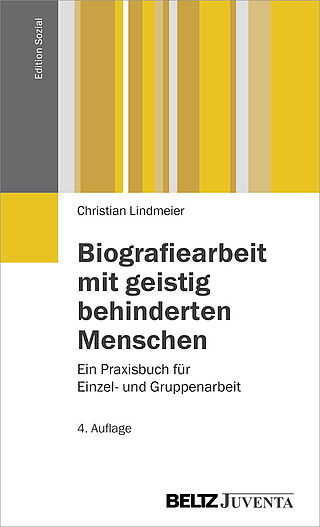 Biografiearbeit mit geistig behinderten Menschen