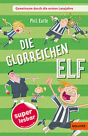 Gemeinsam durch die ersten Lesejahre. Die glorreichen Elf