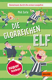 Gemeinsam durch die ersten Lesejahre. Die glorreichen Elf