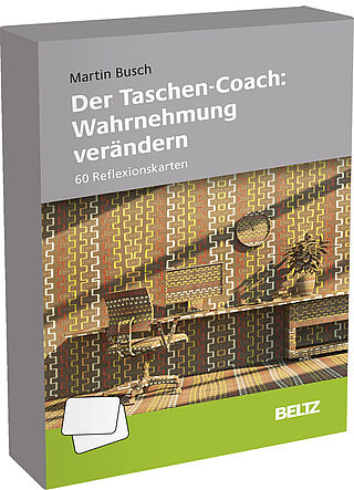 Der Taschen-Coach: Wahrnehmung verändern