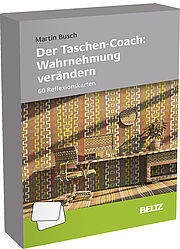 Der Taschen-Coach: Wahrnehmung verändern