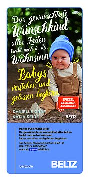 Flyer Graf/Seide »Das gewünschteste Wunschkind aller Zeiten treibt mich in den Wahnsinn. Babys verstehen und gelassen begleiten«