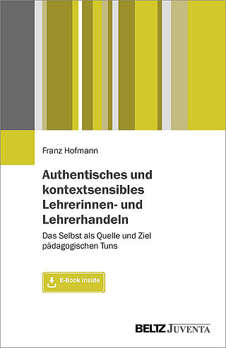 Authentisches und kontextsensibles Lehrerinnen- und Lehrerhandeln