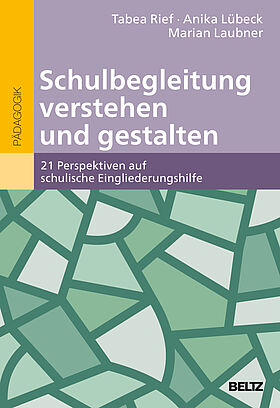 Schulbegleitung verstehen und gestalten