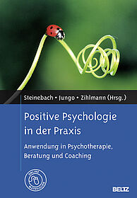 Positive Psychologie in der Praxis