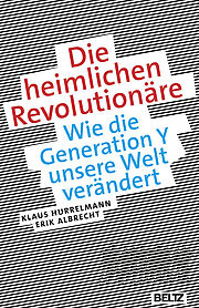 Die heimlichen Revolutionäre