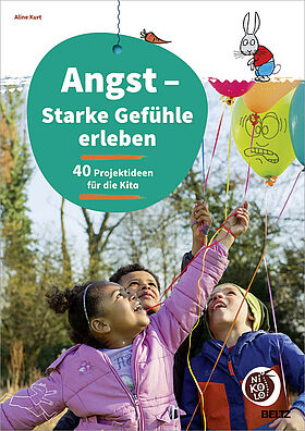 Angst - Starke Gefühle erleben