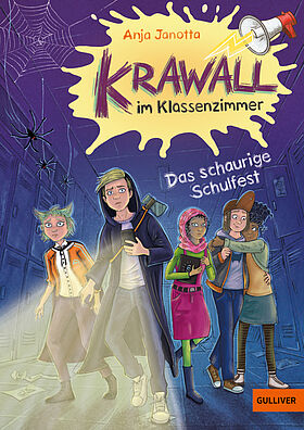 Krawall im Klassenzimmer - Das schaurige Schulfest