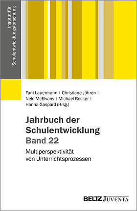 Jahrbuch der Schulentwicklung. Band 22