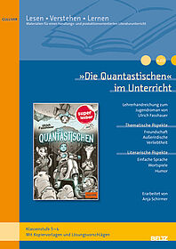 »Die Quantastischen« im Unterricht