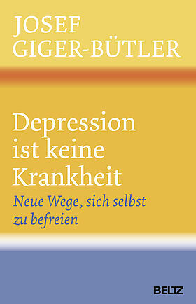 Depression ist keine Krankheit