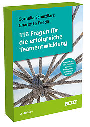 116 Fragen für die erfolgreiche Teamentwicklung