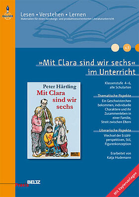 »Mit Clara sind wir sechs« im Unterricht