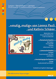 »mutig, mutig« von Lorenz Pauli und Kathrin Schärer