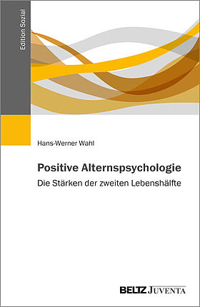 Positive Alternspsychologie