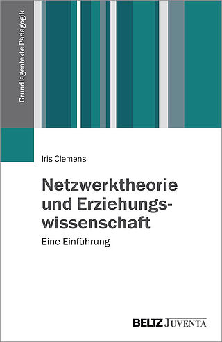 Netzwerktheorie und Erziehungswissenschaft