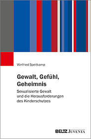 Gewalt, Gefühl, Geheimnis