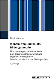 Wilhelm von Humboldts Bildungstheorie