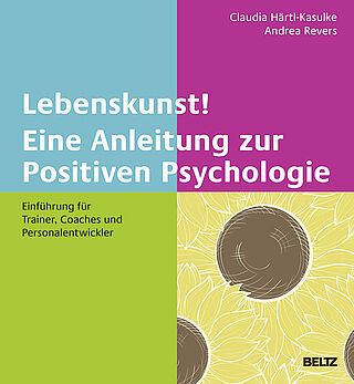 The Art of Living! A Guide to Positive Psychology