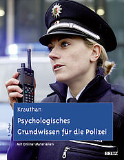 Psychologisches Grundwissen für die Polizei