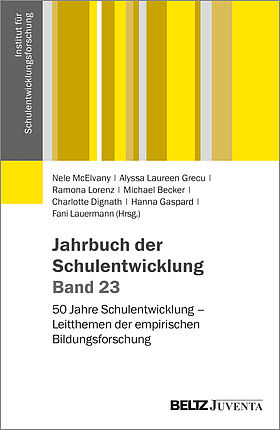 Jahrbuch der Schulentwicklung. Band 23