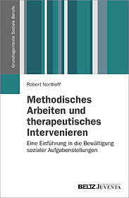 Methodisches Arbeiten und therapeutisches Intervenieren