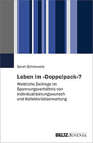 Leben im »Doppelpack«?