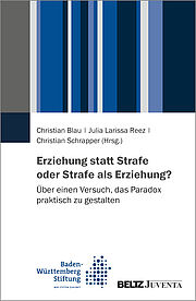 Erziehung statt Strafe oder Strafe als Erziehung?