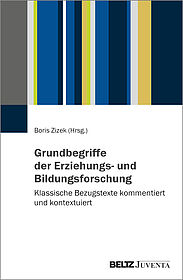 Grundbegriffe der Erziehungs- und Bildungsforschung