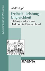 Freiheit - Leistung - Ungleichheit